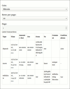 Use the [wallets_transactions] shortcode to display an interactive table that shows past deposits, withdrawals and transfers that affect the user’s account. The table is paginated and data is loaded dynamically.