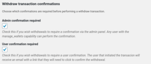 Transaction confirmations required for withdrawals