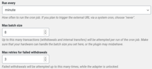 Cron job settings that can affect withdrawals
